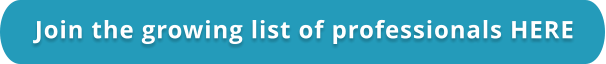 Join the growing list of professionals HERE